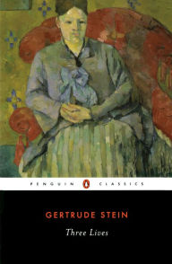 Title: Three Lives, Author: Gertrude Stein