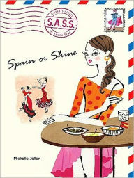 Title: Spain or Shine (S.A.S.S. Series), Author: Michelle Jellen