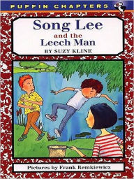 Title: Song Lee and the Leech Man, Author: Suzy Kline