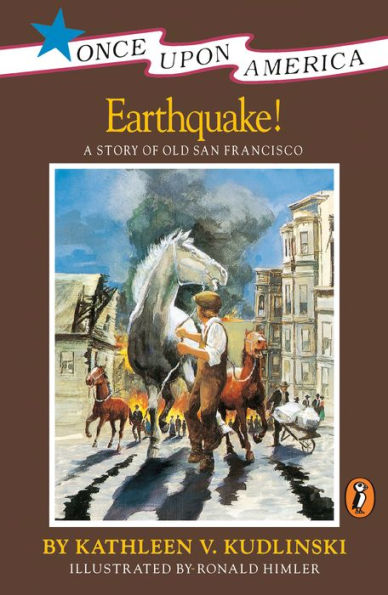 Earthquake!: A Story of the San Francisco Earthquake