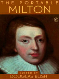 Title: The Portable Milton, Author: John Milton