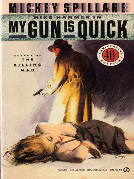 My Gun Is Quick (Mike Hammer Series #2)