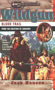 Title: Wildgun: Blood Trail, Author: Jack Hanson