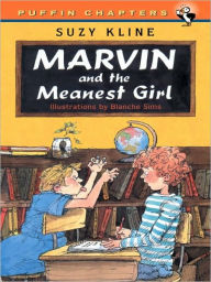 Title: Marvin and the Meanest Girl, Author: Suzy Kline