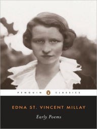 Early Poems by Edna St. Vincent Millay | NOOK Book (eBook) | Barnes ...