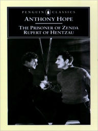 The Prisoner of Zenda and Rupert of Hentzau