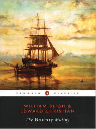 Title: The Bounty Mutiny, Author: William Bligh
