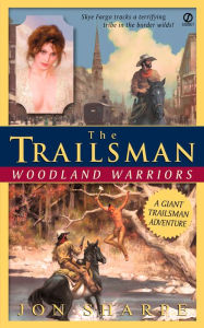 Title: The Trailsman #242 (Giant): Woodland Warriors, Author: Jon Sharpe