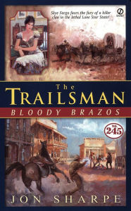 Title: Bloody Brazos (Trailsman Series #245), Author: Jon Sharpe