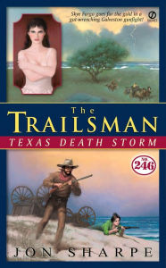 Title: Texas Death Storm (Trailsman Series #246), Author: Jon Sharpe