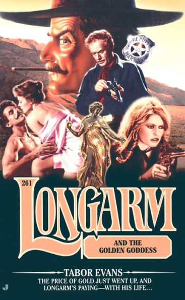 Longarm and the Golden Goddess (Longarm Series #261)