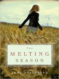 Title: The Melting Season, Author: Jami Attenberg