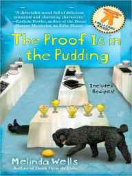 Title: The Proof is in the Pudding (Della Cooks Mystery Series #3), Author: Melinda Wells