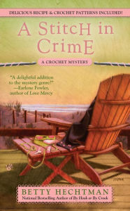Title: A Stitch in Crime (Crochet Mystery Series #4), Author: Betty Hechtman
