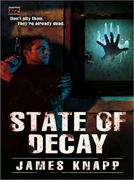 State of Decay (Revivors Series #1)