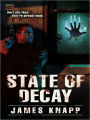 State of Decay (Revivors Series #1)