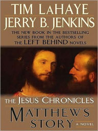 Matthew's Story (Jesus Chronicles Series #4)
