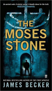 Title: The Moses Stone (Chris Bronson Series #2), Author: James Becker