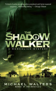 Title: The Shadow Walker, Author: Michael Walters