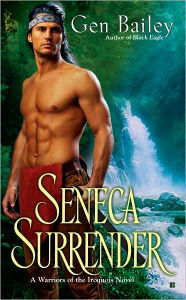 Title: Seneca Surrender, Author: Gen Bailey