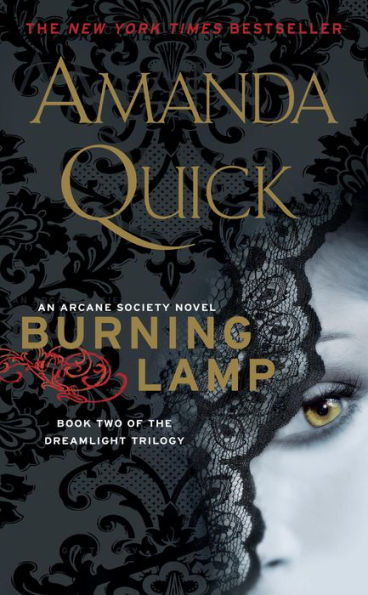 Burning Lamp: Book Two of the Dreamlight Trilogy (Arcane Society Series #8)