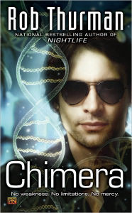 Title: Chimera (Chimera Series #1), Author: Rob Thurman