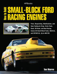 Title: How to Build Small-Block Ford Racing Engines HP1536: Parts, Blueprinting, Modifications, and Dyno Testing for Drag, Circle Track,Road, Off-Road, and Boat Racing. Covers All Small-Block Fords, 302/5.0L, and351W/5.8, Author: Tom Monroe