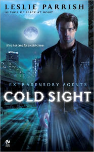 Title: Cold Sight: Extrasensory Agents, Author: Leslie Parrish