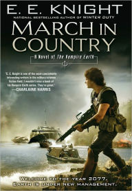 Title: March in Country (Vampire Earth Series #9), Author: E. E. Knight