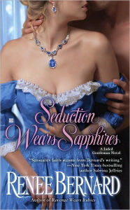 Title: Seduction Wears Sapphires, Author: Renee Bernard