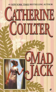 Title: Mad Jack (Bride Series), Author: Catherine Coulter
