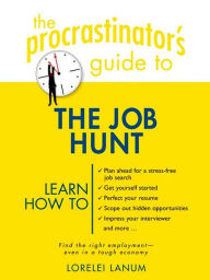 Title: The Procrastinator's Guide to the Job Hunt, Author: Lorelei Lanum