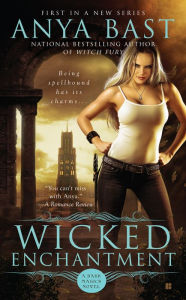 Title: Wicked Enchantment (Dark Magick Series #1), Author: Anya Bast