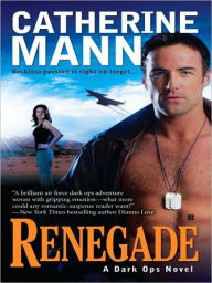 Title: Renegade, Author: Catherine Mann