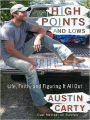 High Points and Lows: Life, Faith, and Figuring It All Out