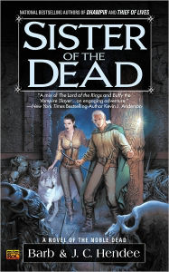 Title: Sister of the Dead (Noble Dead Series #3), Author: Barb Hendee