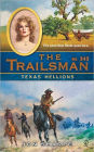 Texas Hellions (Trailsman Series #343)