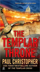 Title: The Templar Throne, Author: Paul Christopher