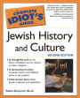 The Complete Idiot's Guide to Jewish History and Culture