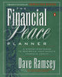 The Financial Peace Planner: A Step-by-Step Guide to Restoring Your Family's Financial Health