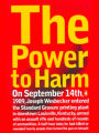 The Power to Harm