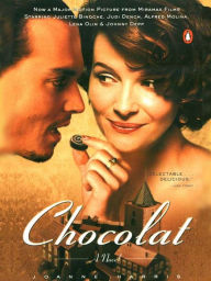 Title: Chocolat: A Novel, Author: Joanne Harris