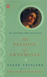 Title: The Passion of Artemisia, Author: Susan Vreeland