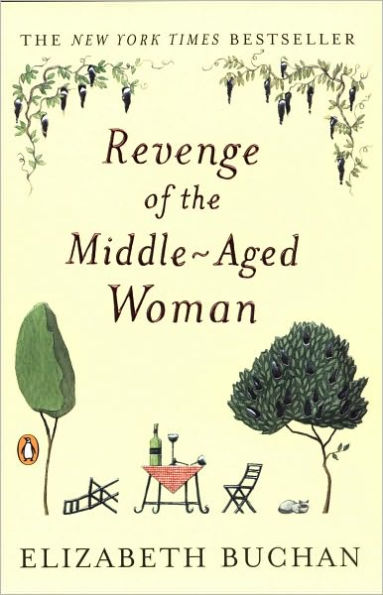 Revenge of the Middle-Aged Woman: A Novel