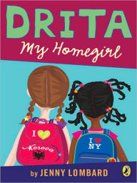 Title: Drita, My Homegirl, Author: Jenny Lombard