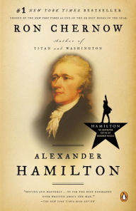 Title: Alexander Hamilton, Author: Ron Chernow