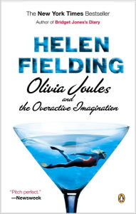 Title: Olivia Joules and the Overactive Imagination, Author: Helen Fielding