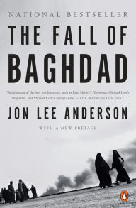 Title: The Fall of Baghdad, Author: Jon Lee Anderson