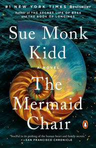 Title: The Mermaid Chair, Author: Sue Monk Kidd