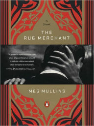 Title: The Rug Merchant, Author: Meg Mullins